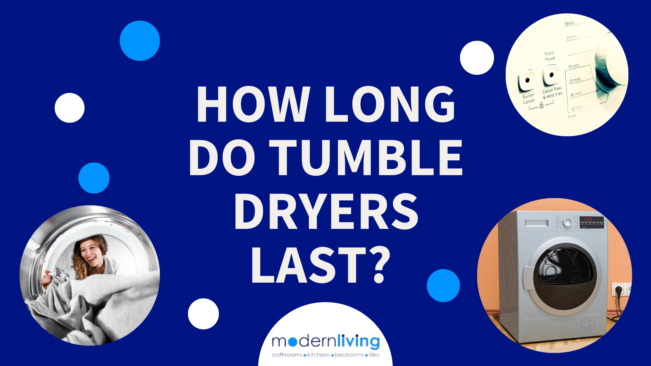 How Long do Tumble Dryers Last?