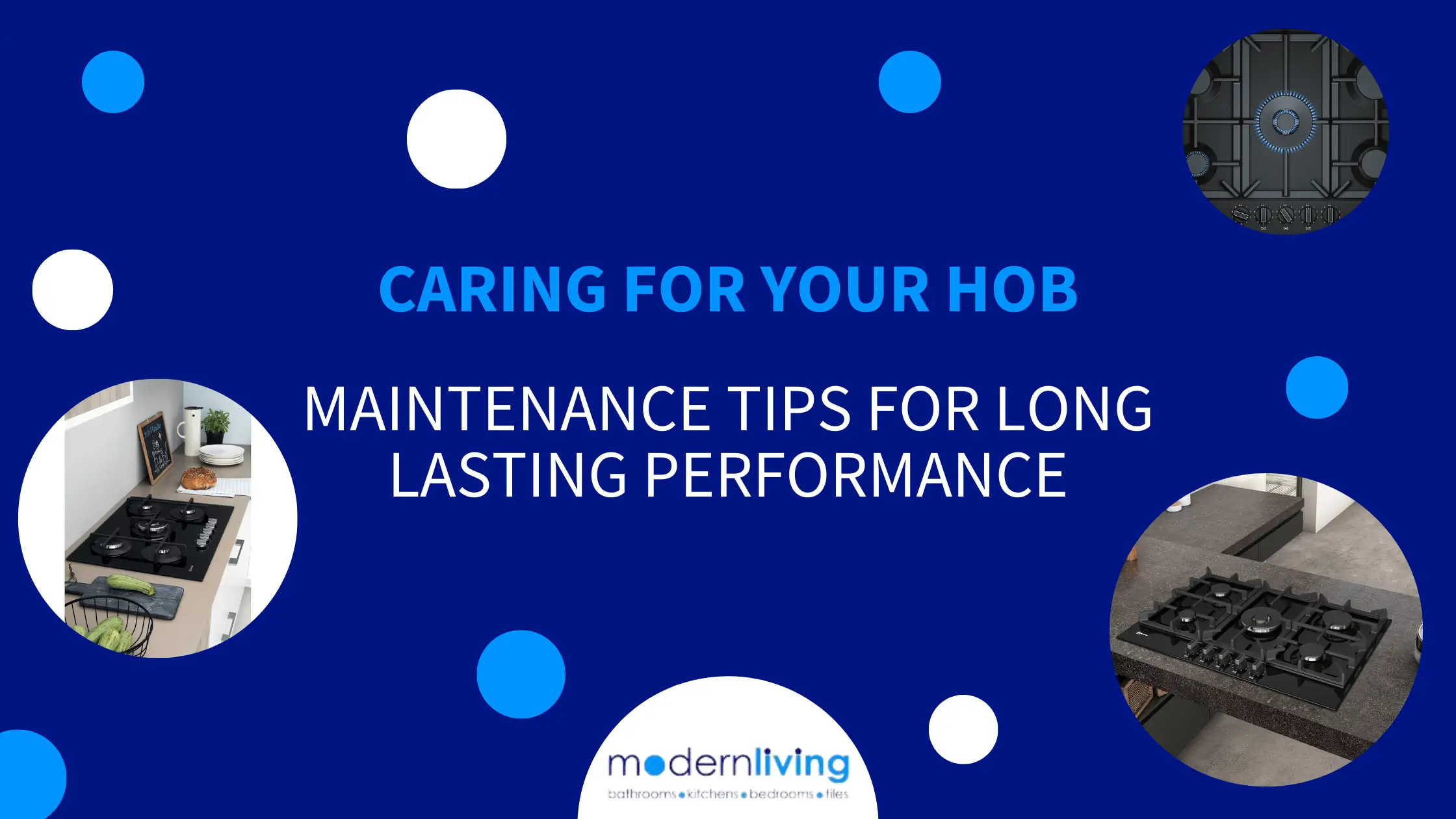 Caring for your hob - maintenance tips for long lasting performance